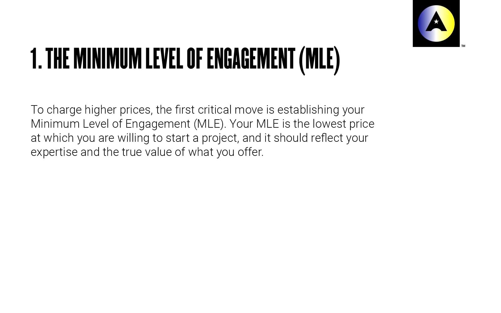 Minimum level of engagement